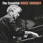 Essential Bruce Hornsby , Bruce Hornsby