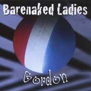Gordon , Barenaked Ladies