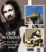 Live Stock: A Street Called Straight [Import] , Roy Buchanan
