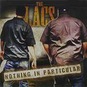 Nothing in Particular , The Lacs