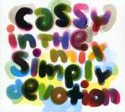 Simply Devotion: Cassy in the Mix , Cassy