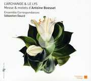 L'archange & Le Lys , S bastien Dauc