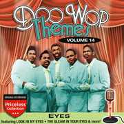 Doo Wop Themes, Vol. 14: Eyes , Various Artists