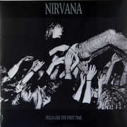 Feels Like the First Time , Nirvana