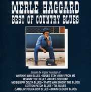 Best of the Country Blues , Merle Haggard