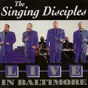 Live in Baltimore , Singing Disciples