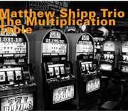 Multiplication Table , Matthew Shipp