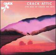 CRACK ATTIC: The Best of Crack In The Sky , Crack the Sky