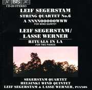 String Quartet 6 /  Rituals for 2 Pianos , Leif Segerstam