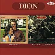 Sanctuary /  Suite For Late Summer (reissued) [Import] , Dion