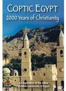 Coptic Egypt: 2000 Years of Christianity 