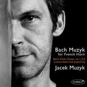 Bach Muzyk for French Horn , J.S. Bach