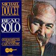 Beau Solo , Michael Doucet
