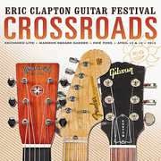 Crossroads Guitar Festival 2013 , Various Artists