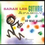 Go Waggaloo , Sarah Lee Guthrie