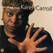 Talk to the Hand , Karen Carroll
