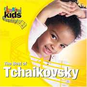 Best of Classical Kids: Peter Ilyich Tchaikovsky , P.I. Tchaikovsky