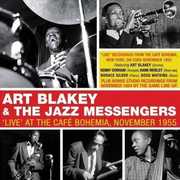 Live At The Cafe Bohemia, November 1955 , Art Blakey & Jazz Messengers