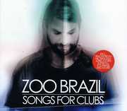 Songs for Clubs , Zoo Brazil