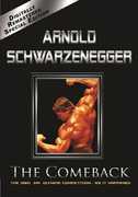 Comeback , Arnold Schwarzenegger