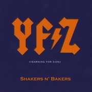 Yfz (Yearning for Zion) , Shakers N' Bakers