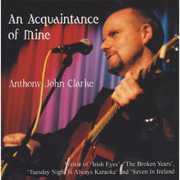An Acquaintance of Mine , Anthony John Clarke