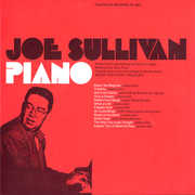 The Musical Moods of Joe Sullivan: Piano , Joe Sullivan