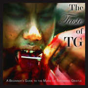 The Taste of TG (A Beginner's Guide to the Music of Throbbing Gristle) , Throbbing Gristle