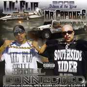 Still Connected [Explicit Content] , Lil' Flip