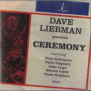 Ceremony , Dave Liebman