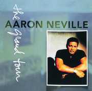 Grand Tour , Aaron Neville