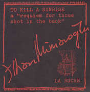 To Kill a Sunrise and la Ruche , Ilhan Mimaroglu