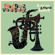 Louie Louie Louie , Big Bad Voodoo Daddy