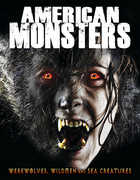 American Monsters: Werewolves, Wildmen, And Sea Creatures