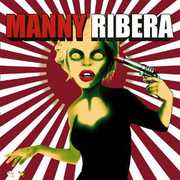 Manny Ribera , Manny Ribera