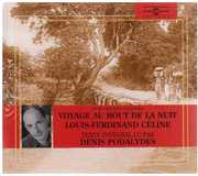 Voyage Au Bout de la Nuit , Louis Ferdinand Celine