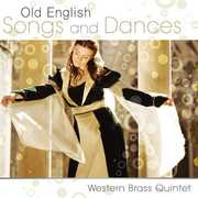 Old English Songs & Dance , Western Brass Quintet