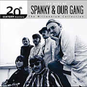 20th Century Masters: Millennium Collection , Spanky & Our Gang