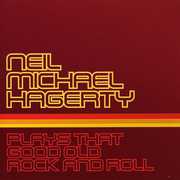 Plays That Good Old Rock and Roll , Neil Michael Hagerty