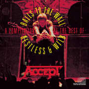 Compilation: Restless & Wild & Balls to the Wall , Accept