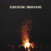 Throw Me in the River , Smith Street Band