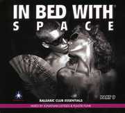 In Bed With Space [Pt. 9]: Mixed By Jonathan Ulysses [Import] 