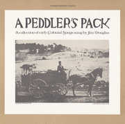 Peddler's Pack: A Collection of Early Colonial , Jim Douglas