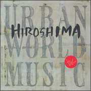 Urban World Music , Hiroshima