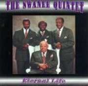 Eternal Life , Swanee Quintet