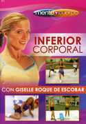 Mente Y Cuerpo: Inferior Corporal , Giselle Roque de Escobar