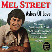 Ashes of Love , Mel Street