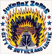 City Of Brother and Loathe , Jukebox Zeros