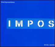 4 Song Brick Bomb , The Impossibles