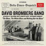 Blues The Whole Blues And Nothing But , David Bromberg